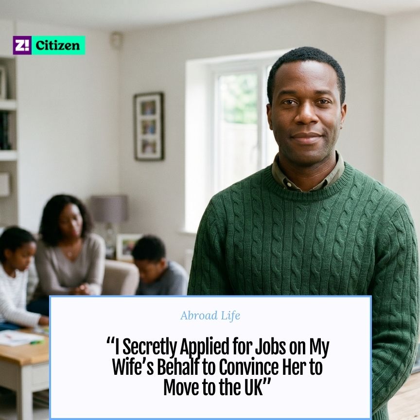 “I Secretly Applied for UK Jobs on My Wife’s Behalf”