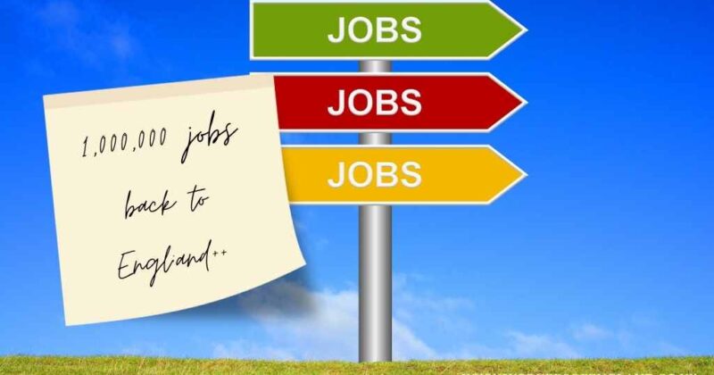 Bring Back 100k Jobs And England Gains £4 Billion In Wages Pt.2