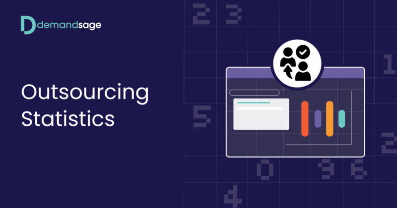 25 Latest Outsourcing Statistics 2026 (US & Global Data)